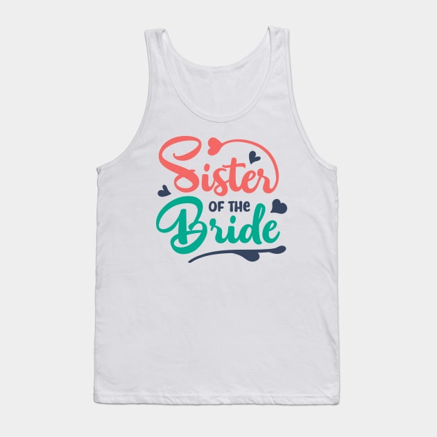 Sister of the Bride Tank Top by ChezALi